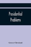 Presidential Problems