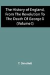 The History Of England, From The Revolution To The Death Of George Ii (Volume I)