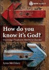 How do you know it's God?