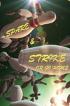 Spare and Strike or Go Home