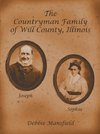 The Countryman Family of Will County, Illinois