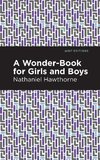 A Wonder Book for Girls and Boys