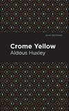Crome Yellow