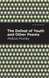 Defeat of Youth and Other Poems