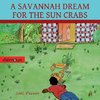 A SAVANNAH DREAM FOR THE SUN CRABS