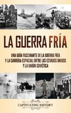 La Guerra Fría