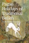 Pagan Holidays of Traditional Beliefs