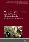 Plato's Conception of Justice and the Question of Human Dignity