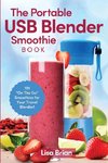 The Portable USB Blender Smoothie Book