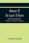 Memoirs Of The Courts Of Berlin, Dresden, Warsaw, And Vienna, In The Years 1777, 1778, And 1779 (Volume I)