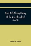 Naval And Military History Of The Wars Of England