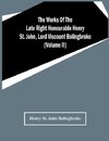 The Works Of The Late Right Honourable Henry St. John, Lord Viscount Bolingbroke (Volume Ii)