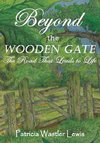 Beyond the Wooden Gate