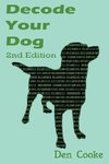 Decode Your Dog (Second Edition)