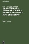 Das Leben des Feldmarschalls Grafen Neithardt von Gneisenau, Band 5, Schluß