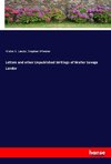 Letters and other Unpublished Writings of Walter Savage Landor