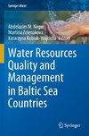 Water Resources Quality and Management in Baltic Sea Countries