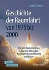 Geschichte der Raumfahrt von 1970 bis 2000