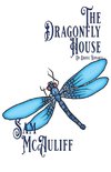 The Dragonfly House