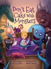 Don't Eat Cake with Monsters