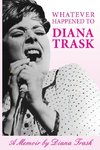 Whatever Happened To Diana Trask?