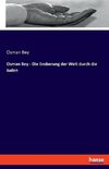 Osman Bey - Die Eroberung der Welt durch die Juden
