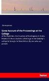Some Account of the Proceedings at the College