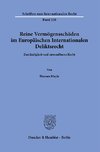 Reine Vermögensschäden im Europäischen Internationalen Deliktsrecht.