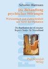 Die Behandlung psychischer Störungen. Wirksamkeit und Zufriedenheit aus Sicht der Patienten