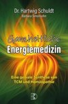 Ganzheitliche Energiemedizin