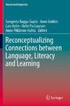 Reconceptualizing Connections between Language, Literacy and Learning
