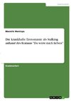Die krankhafte Erotomanie als Stalking anhand des Romans 