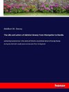 The Life and Letters of Admiral Dewey From Montpelier to Manila
