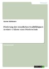 Förderung der mündlichen Erzählfähigkeit in einer 4. Klasse einer Förderschule