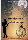 Mondscheingeheimnisse