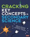 Cracking Key Concepts in Secondary Science