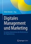 Digitales Management und Marketing