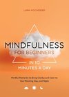 Mindfulness for Beginners in 10 Minutes a Day