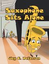 Saxophone Sits Alone