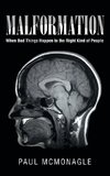 Malformation