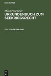 Urkundenbuch zum Seekriegsrecht, Teil 3, Seite 1245-1666