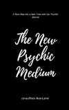 The New Psychic Medium