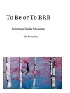 To Be or To BRB