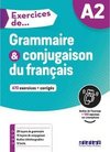 Exercices de... A2: Grammaire & conjugaison du français - 470 exercices + corrigés