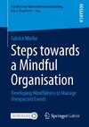 Steps towards a Mindful Organisation