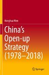 China's Open-up Strategy (1978-2018)