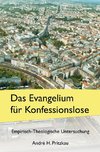 Das Evangelium für Konfessionslose