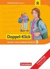 Doppel-Klick 9. Jahrgangsstufe - Mittelschule Bayern - Schülerbuch. Für Regelklassen