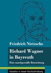 Richard Wagner in Bayreuth