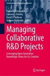 Managing Collaborative R&D Projects